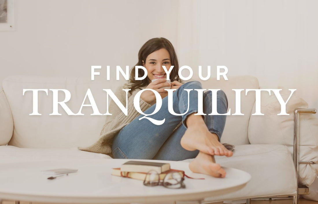 7 Ways to Bring Tranquility Into Your Life