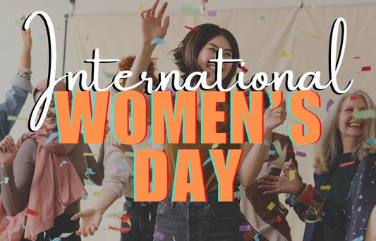 10 Last-Minute Ideas to Honor Women on International Women's Day