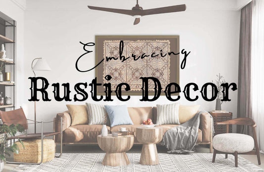 Embracing Rustic Decor