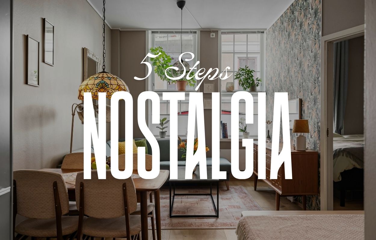 Open concept living and dining room with '5 Steps Nostalgia' text overlay